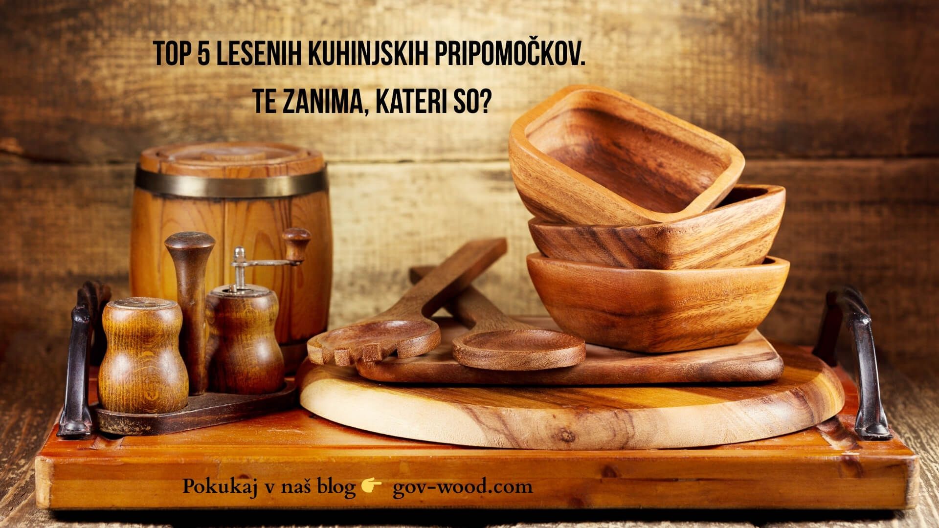 Drveni kuhinjski proizvodi koji oduševljavaju – 5 nezaobilaznih proizvoda za svaki dom!